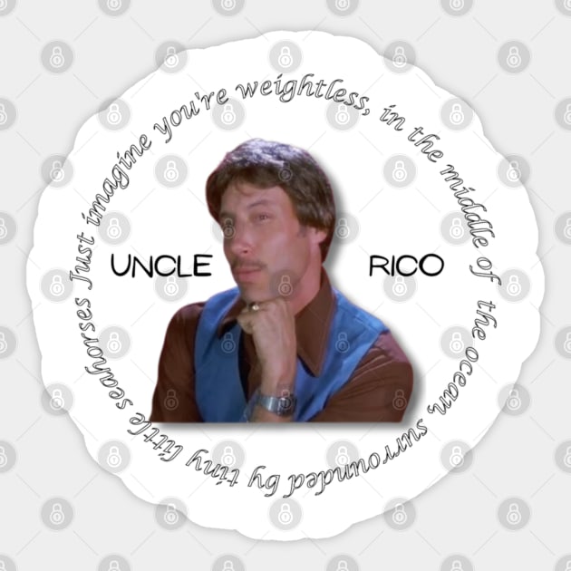 Uncle Rico Napoleon Dynamite T-Shirt Sticker by Kindly Wicked